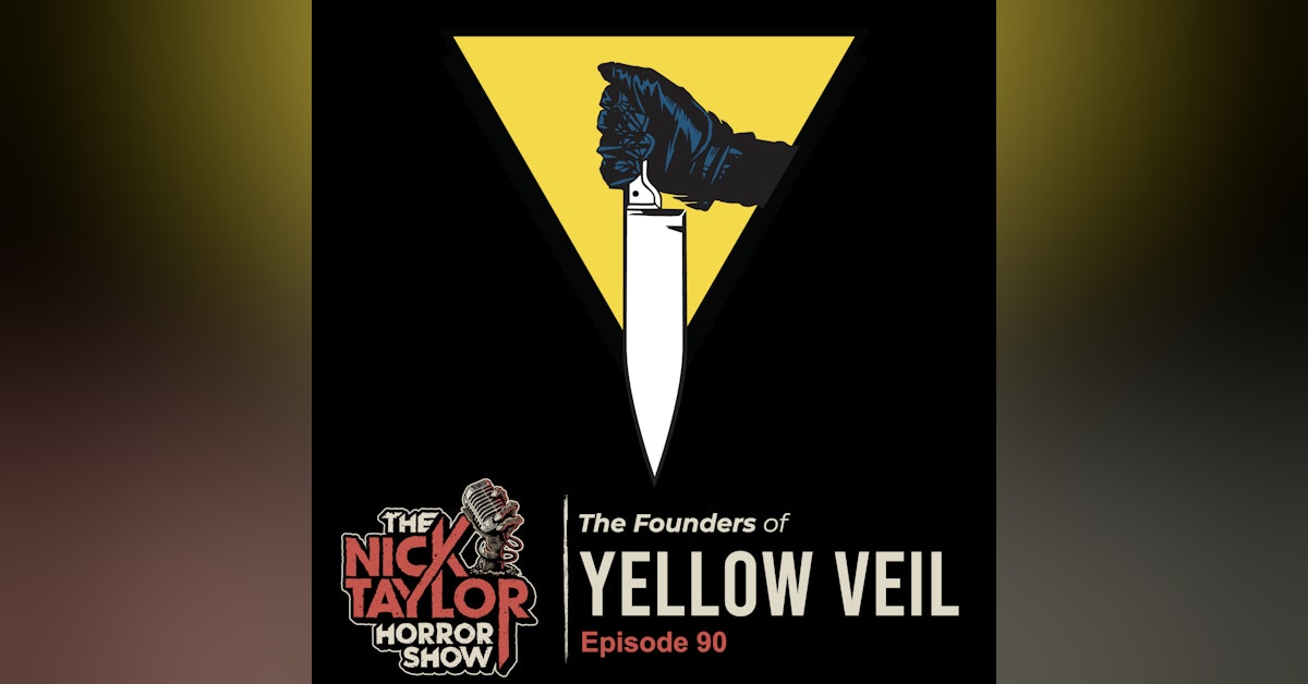 YELLOW VEIL on Producing Boundary-Breaking Indie Horror [Episode 90]