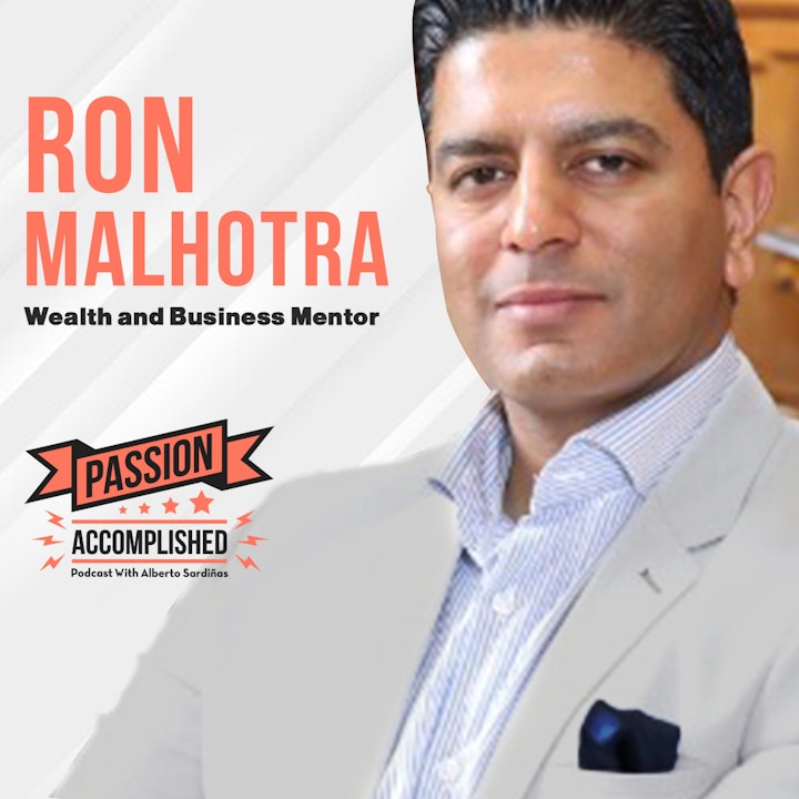 The real purpose of creating wealth with Ron Malhotra