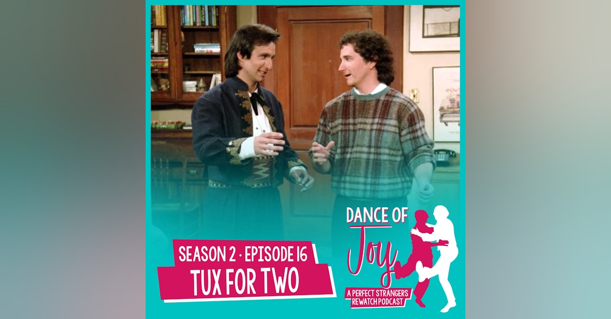 Tux For Two - Perfect Strangers Season 2 Episode 16