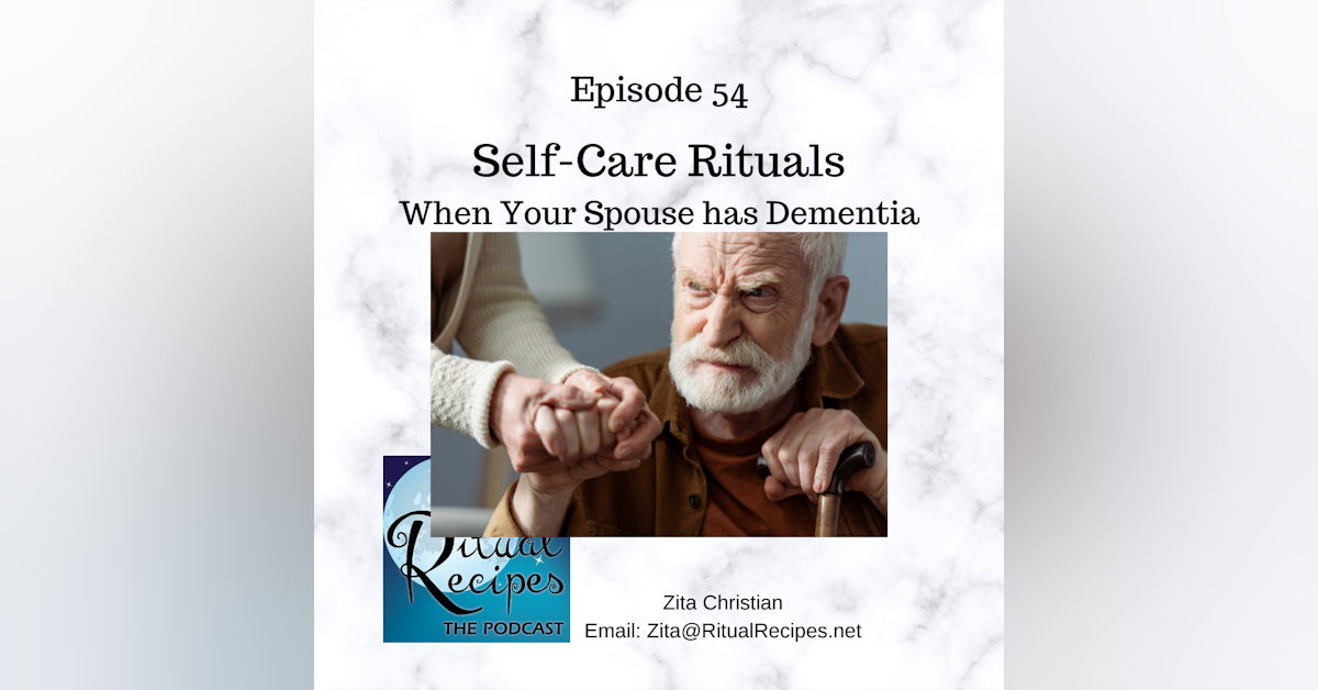 Self-Care Rituals When Your Spouse Has Dementia