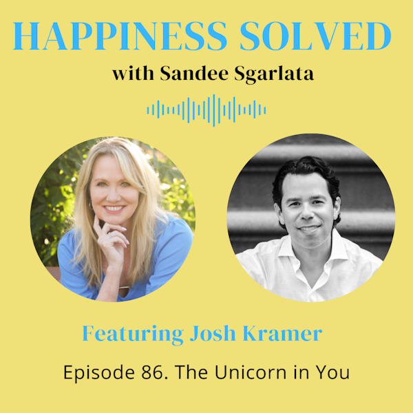 86. The Unicorn in You with Josh Kramer Image