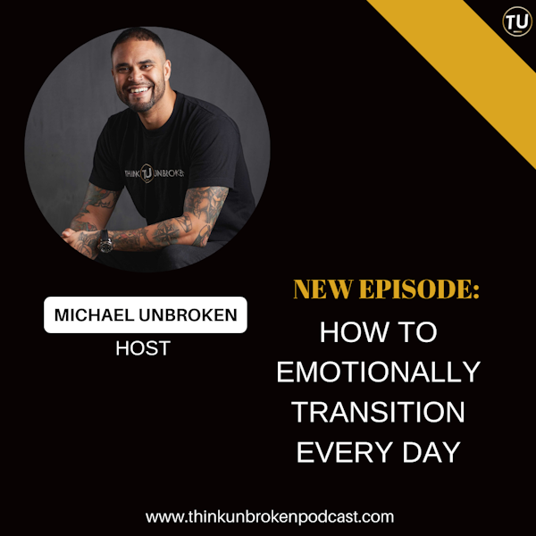 E230: How to Emotionally Transition Every day | CPTSD Health Podcast