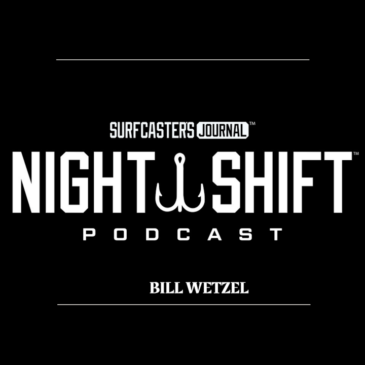 Night Shift Podcast- Bill Wetzel