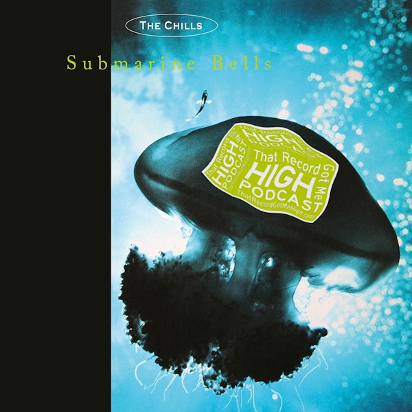S3E139 - The Chills "Submarine Bells" - with Marc Masters Image