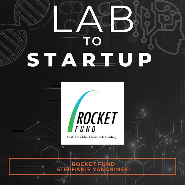 Rocket Fund- helping academic innovators in the cleantech and sustainability space turn their technologies into commercial realities through grants, mentoring and education. Image