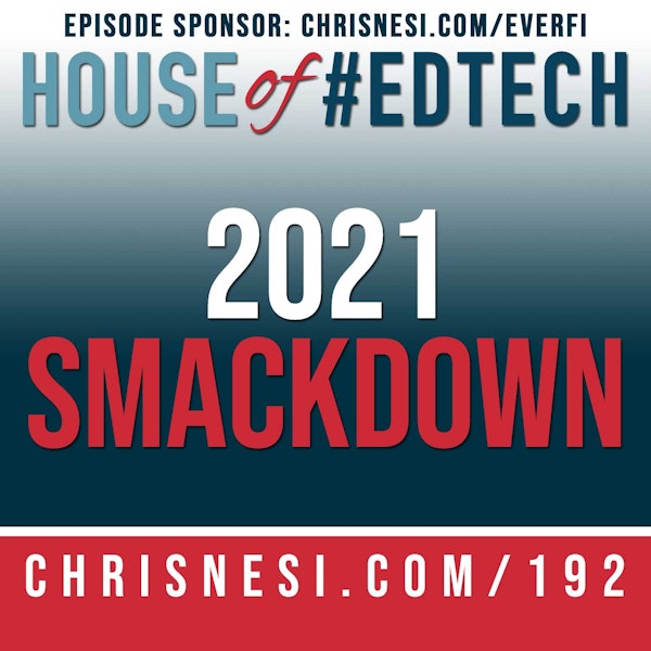 2021 House of #EdTech Smackdown - HoET192 Image