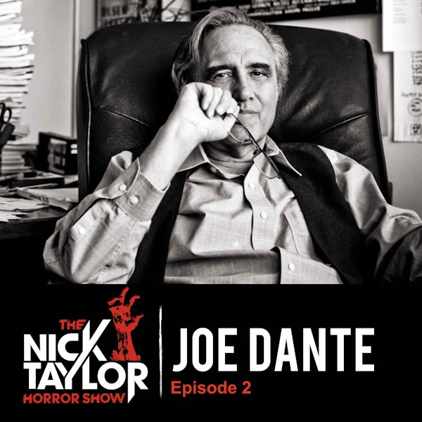 Joe Dante and the Hustle of Horror Filmmaking [Episode 2] Image