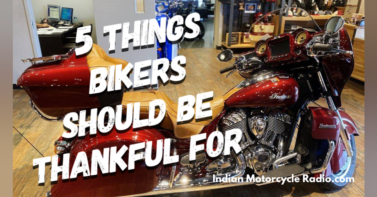 5 Things Bikers Should Be Thankful For