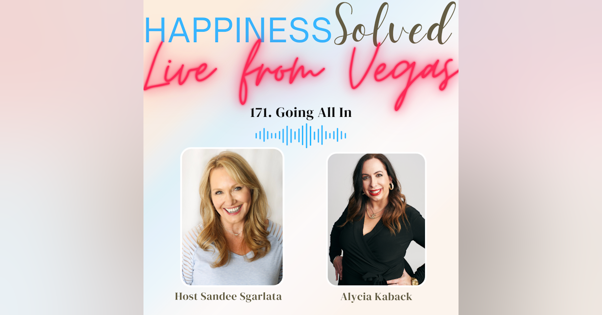 171. Going All In with Alycia Kaback