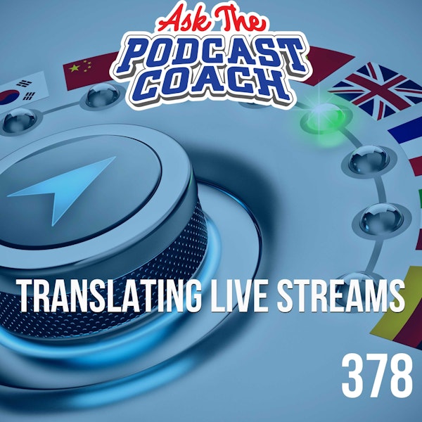 Translate Your Live Stream On The Fly Image