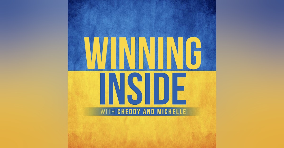 Welcome to Winning Inside with Cheddy and Michelle