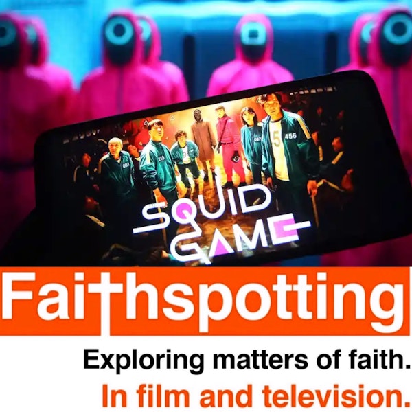 Faithspotting "Squid Game" Image