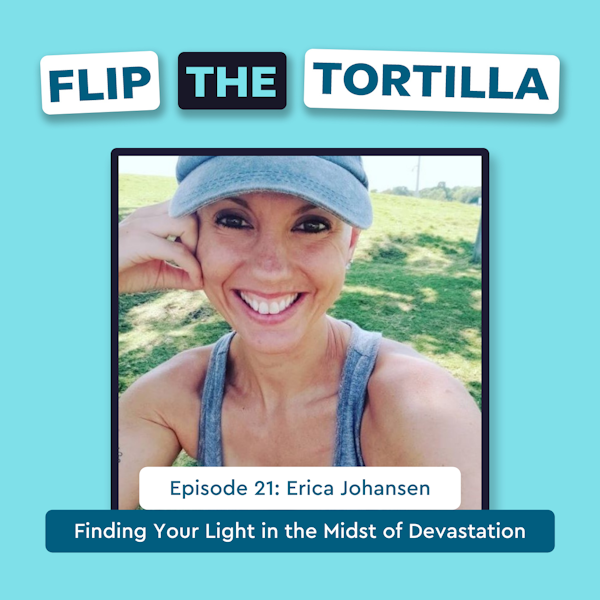 Episode 21: Finding Your Light in the Midst of Devastation Image