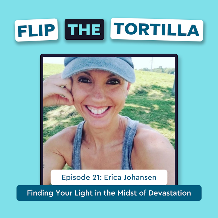 Episode 21: Finding Your Light in the Midst of Devastation