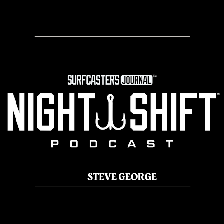 Night Shift Podcast- NJ Surf Guide Steve George