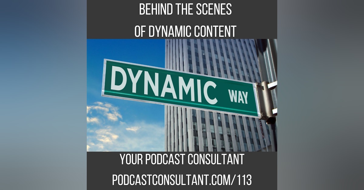 Behind the Scenes of Dynamic Content
