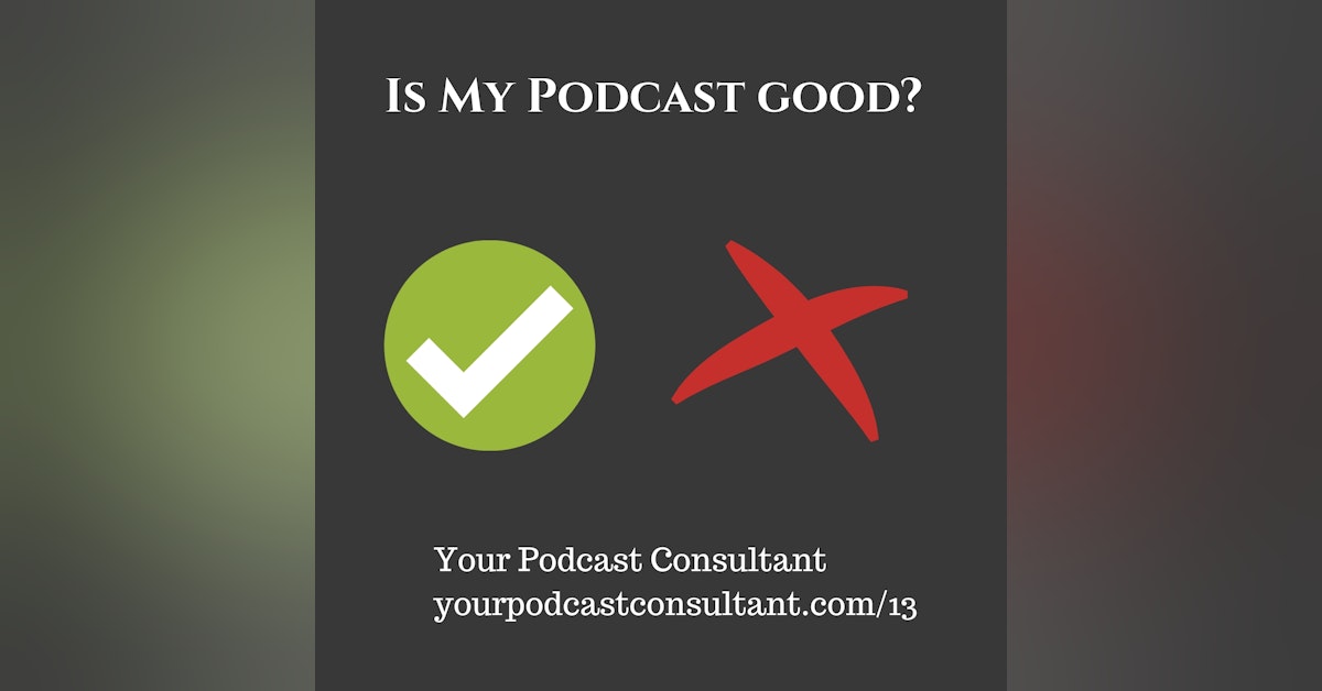 What Makes a Good Podcast?