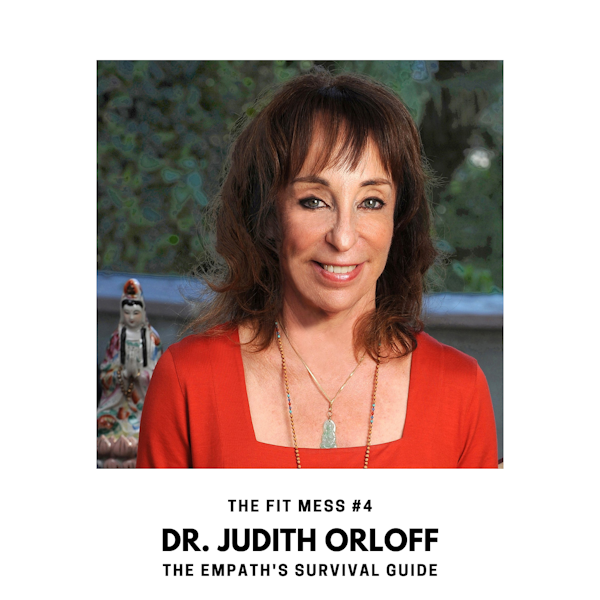 The Empath's Survival Guide with Dr. Judith Orloff Image
