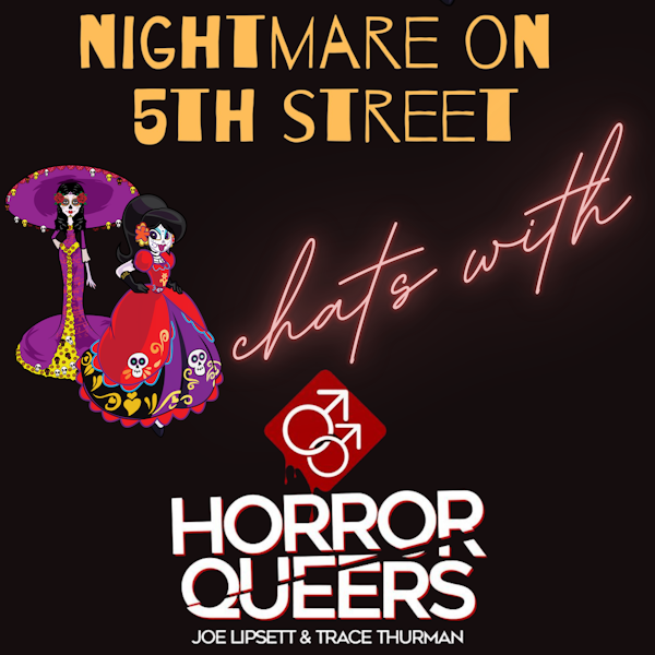 Nightmare on 5th Chats with Horror Queers Image