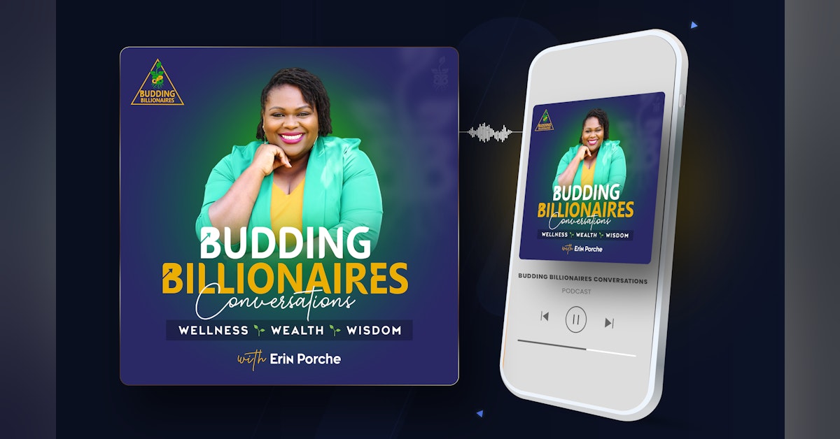 Budding Billionaires Podcast Launch