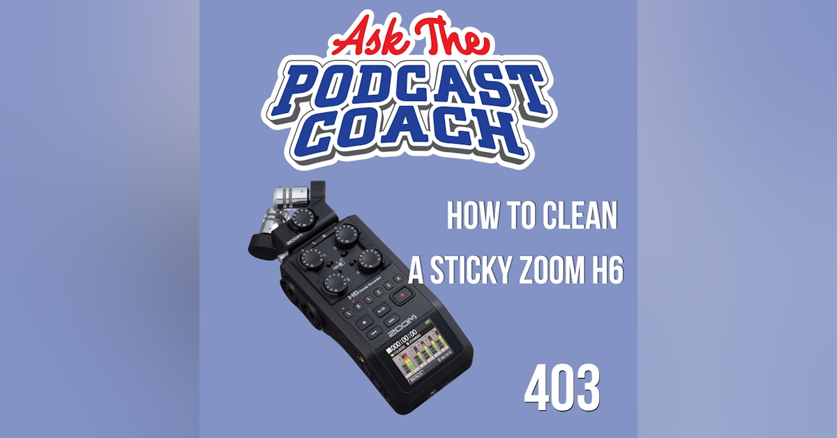 How to Clean a Sticky Zoom H6