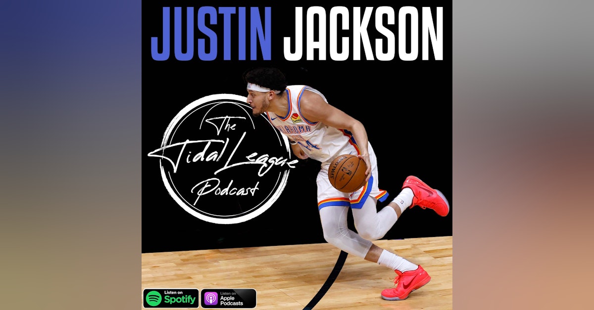 Justin Jackson OKC Thunder forward talks being an NCAA Champ, early NBA career, and playing with Luka & Dirk