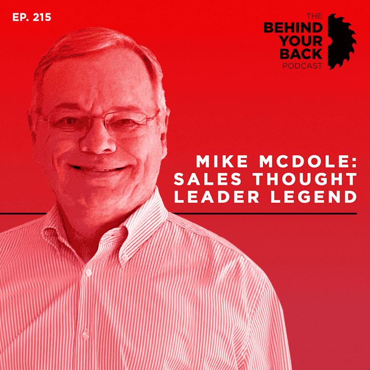 215 :: Mike McDole: Sales Thought Leader Legend