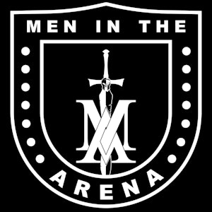 THE MEN IN THE ARENA PODCAST
