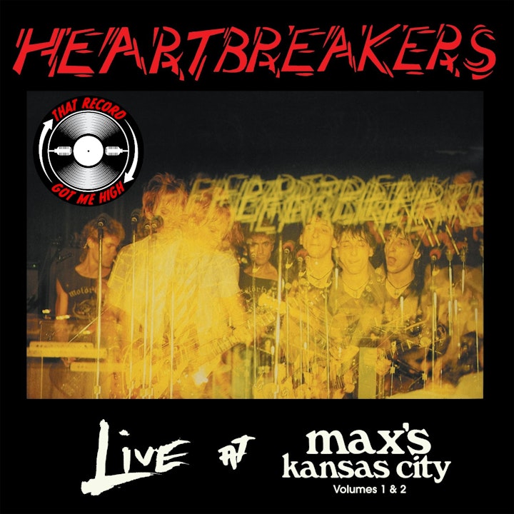S5E215 - Heartbreakers 'Live at Max's Kansas City' with Jack Rabid