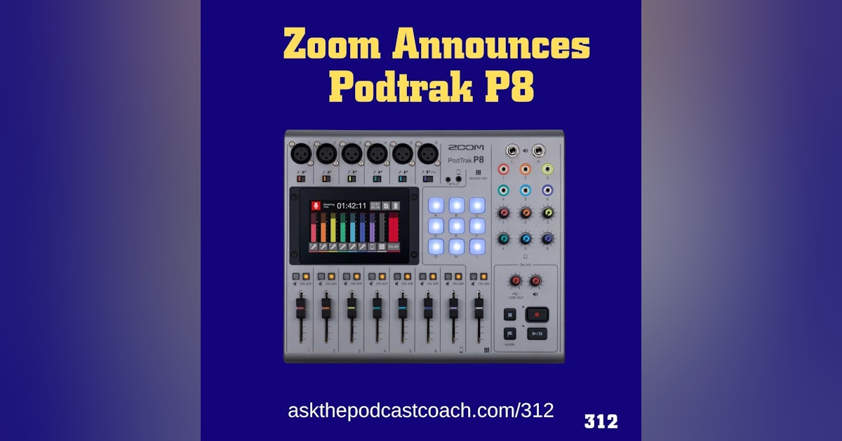 Zoom Announces Podtrak P8