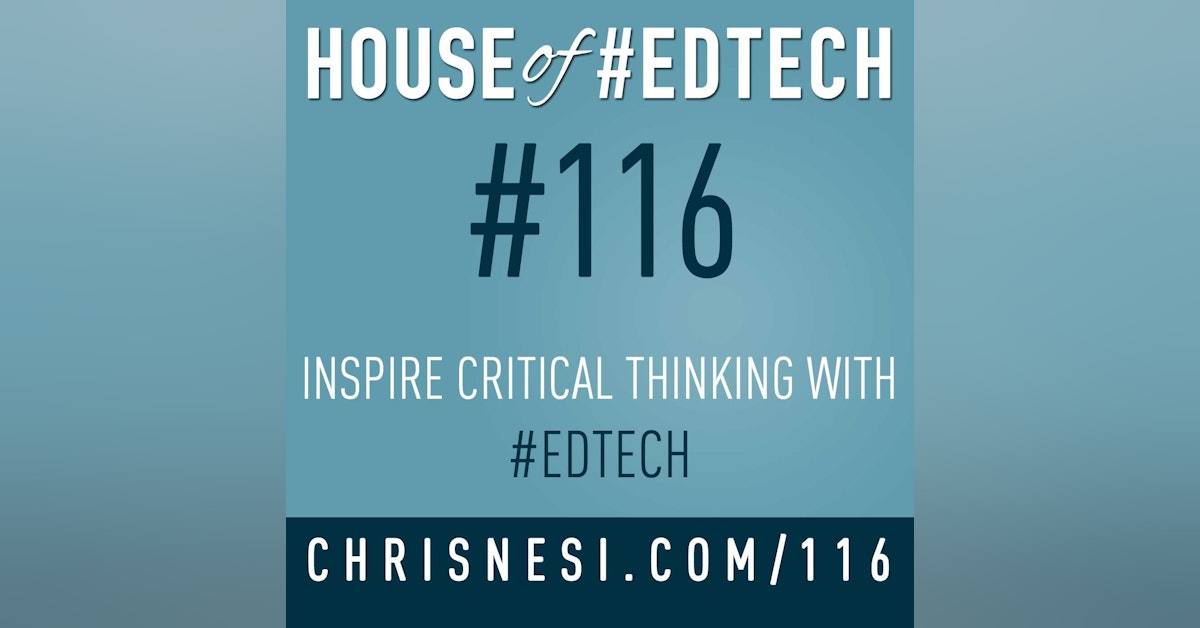 Inspire Critical Thinking with #EdTech - HoET116