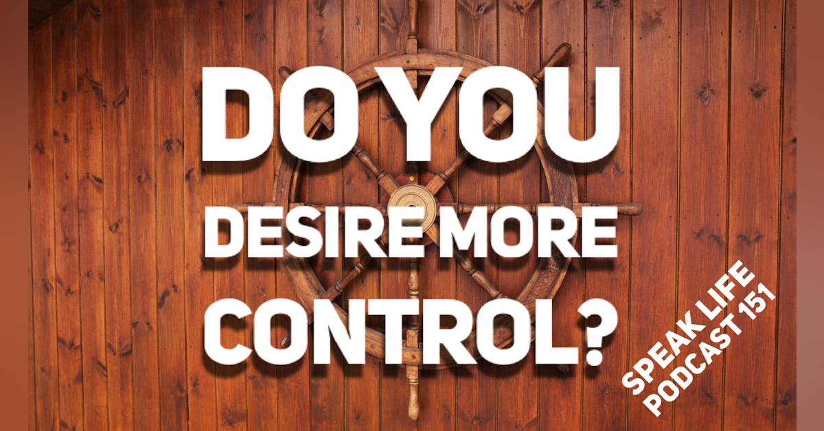Do You Want More Control In Your Life?