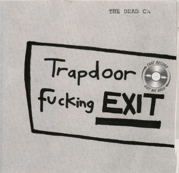 S5E193 - The Dead C - 'Trapdoor Fucking Exit' with Joe Tunis Image