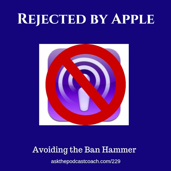 Rejected by Apple Podcasts Image