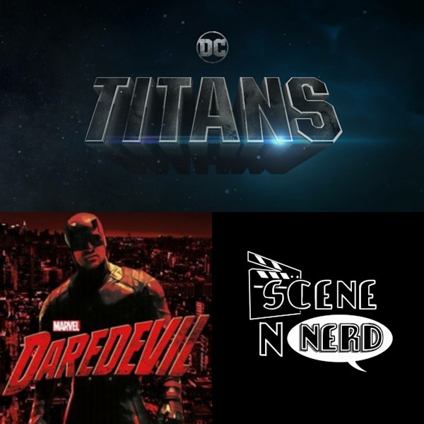 SNN: DCU Titans and Daredevil Rave, Rants and Reviews Image