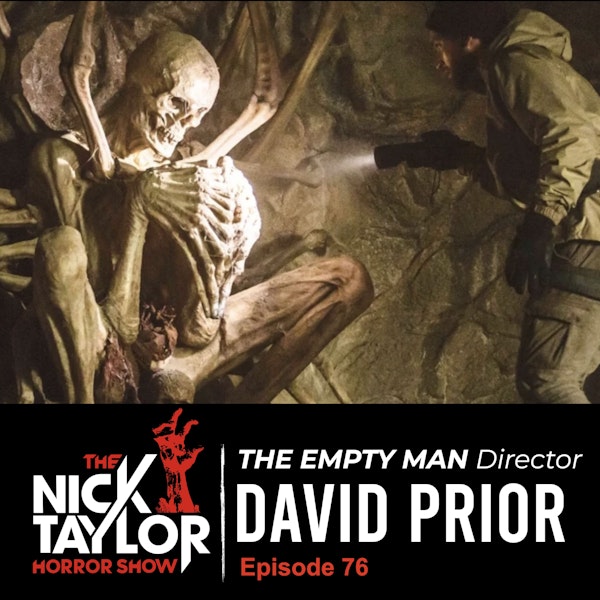 THE EMPTY MAN, Writer/Director, David Prior [Episode 76] Image