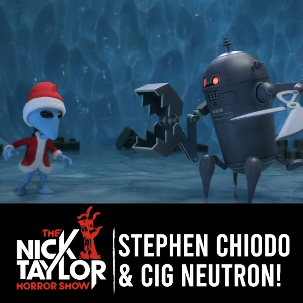 HOLIDAY BONUS: Stephen Chiodo and Cig Neutron! Image
