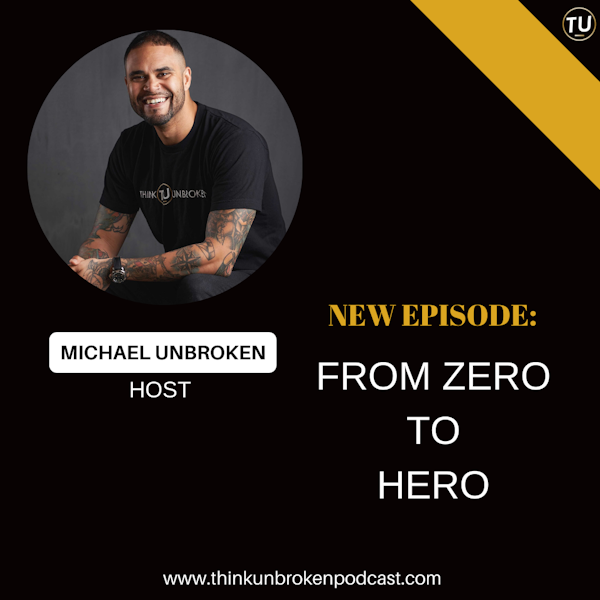 E279: From Zero to Hero (PART 2) | Trauma Healing Coach