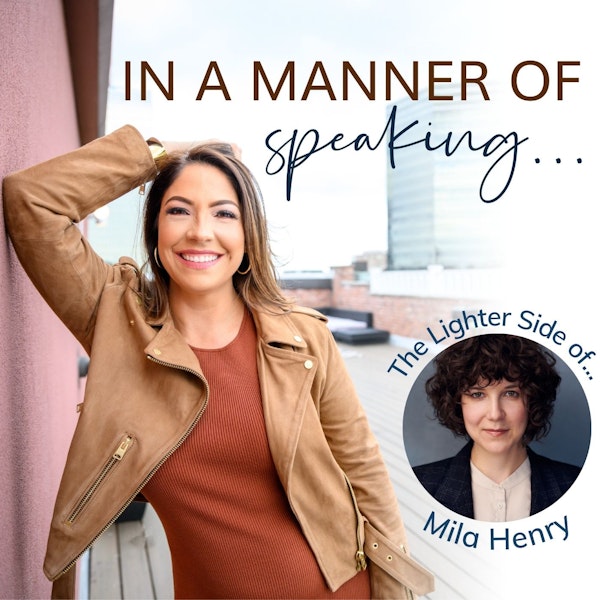 Ep. 9 The Power of Musical Connection & Innovation in Opera with Mila Henry