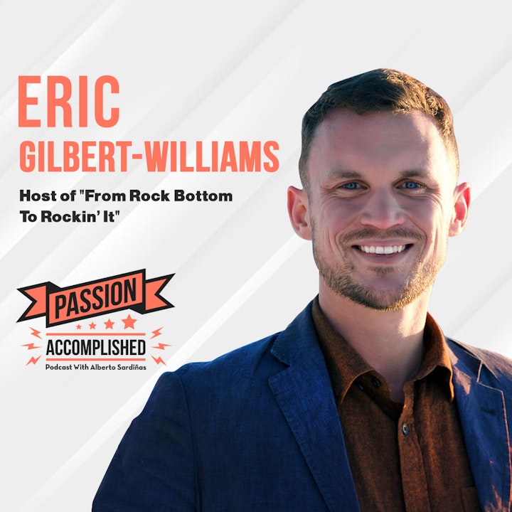 From rock bottom to rockin’ it with Eric Gilbert-Williams