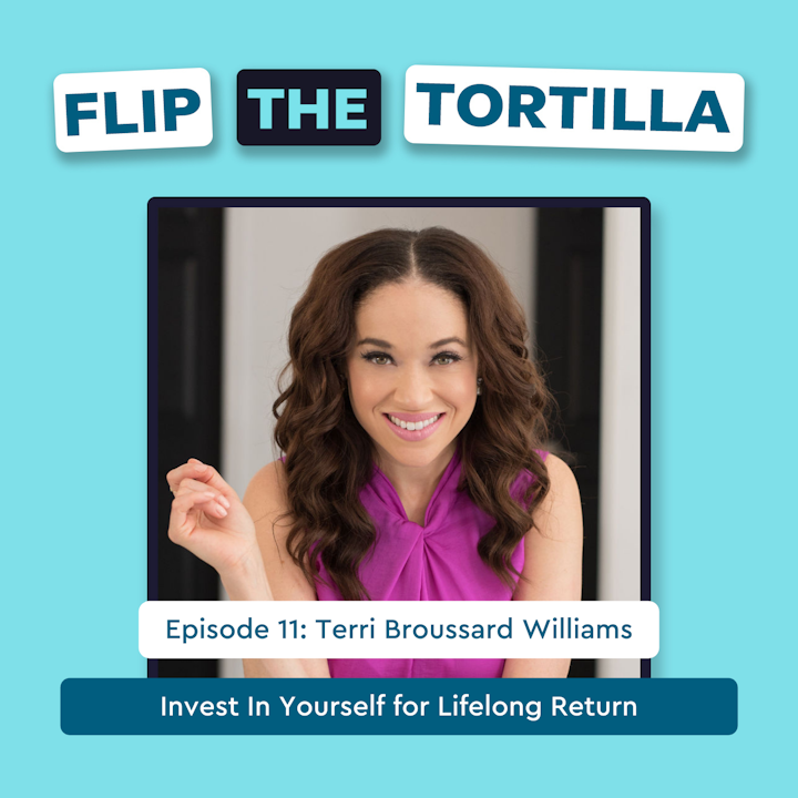 Episode 11 with Terri Broussard Williams: Invest In Yourself for Lifelong Return