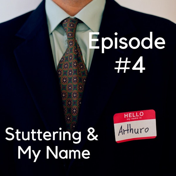 Stuttering & My Name Image