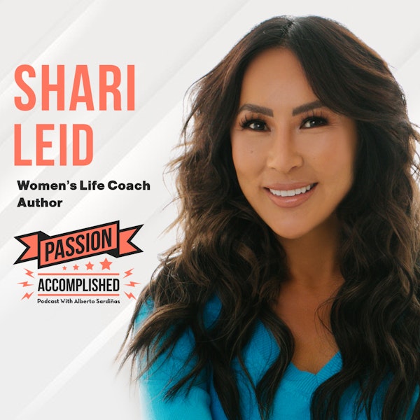 An imperfectly perfect life with Shari Leid