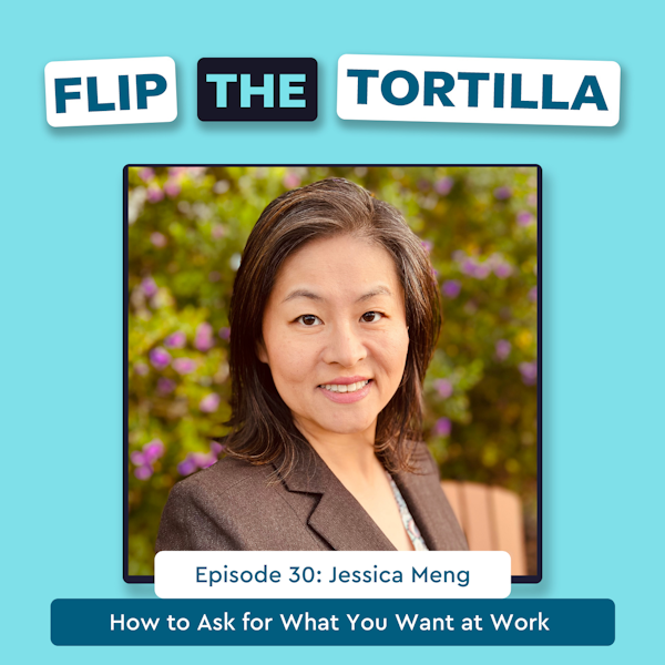 Episode 30: How to Ask for What You Want at Work Image