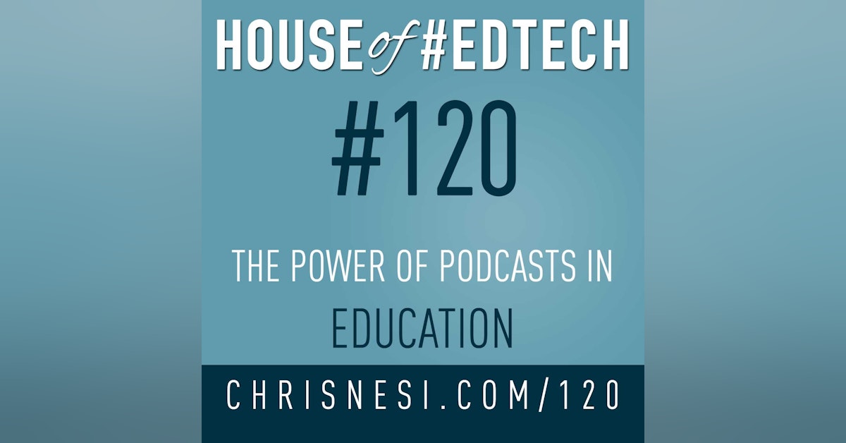 The Power of Podcasts in Education - HoET120