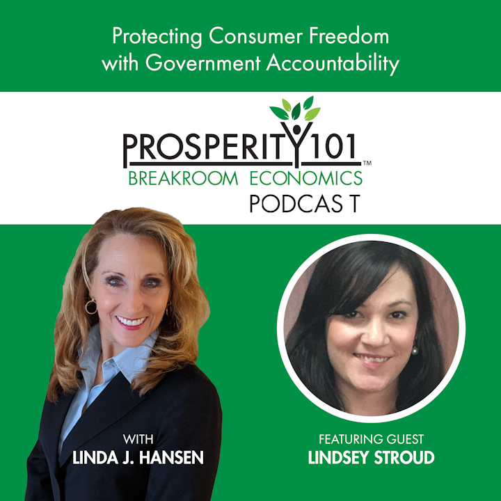 Protecting Consumer Freedom with Government Accountability – with Lindsey Stroud [Ep. 85]