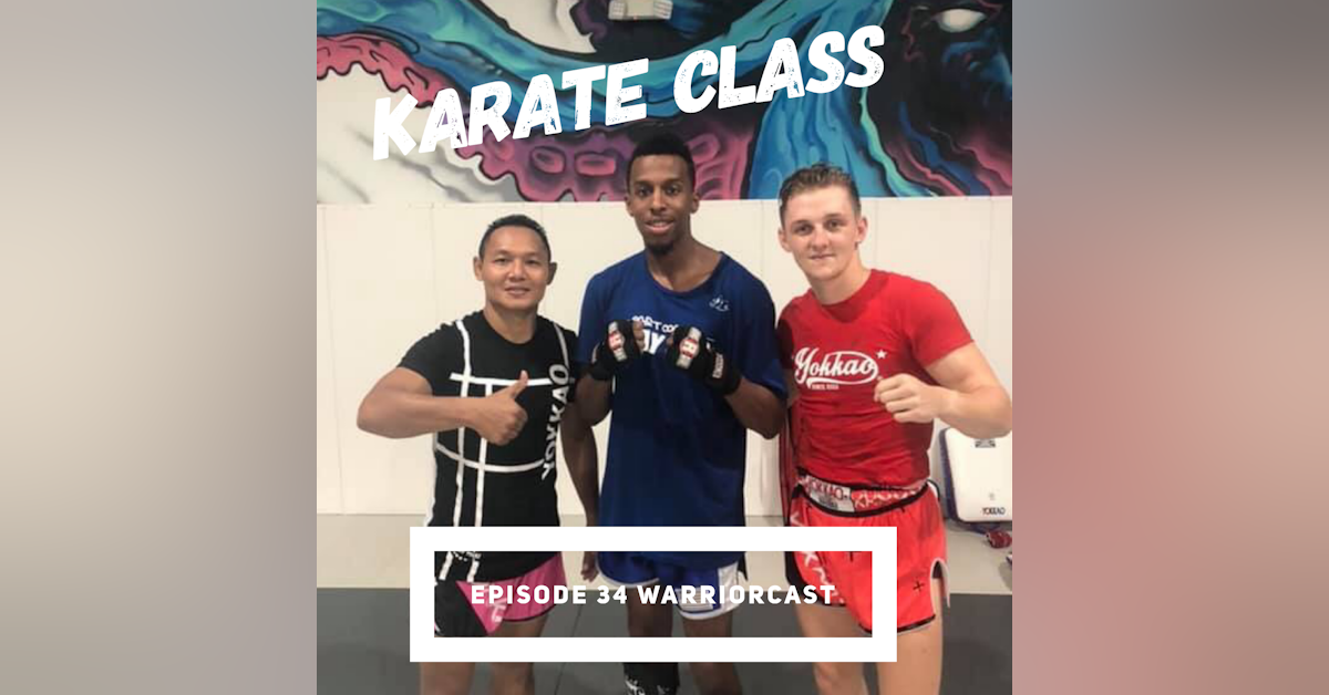 Karate Class - Episode 34