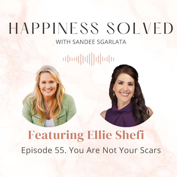 55. You are not your scars: Interview with Ellie Shefi