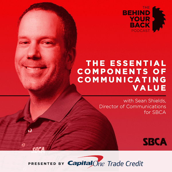 249 :: Sean Shields of SBCA on The Essential Components of Communicating Value Image