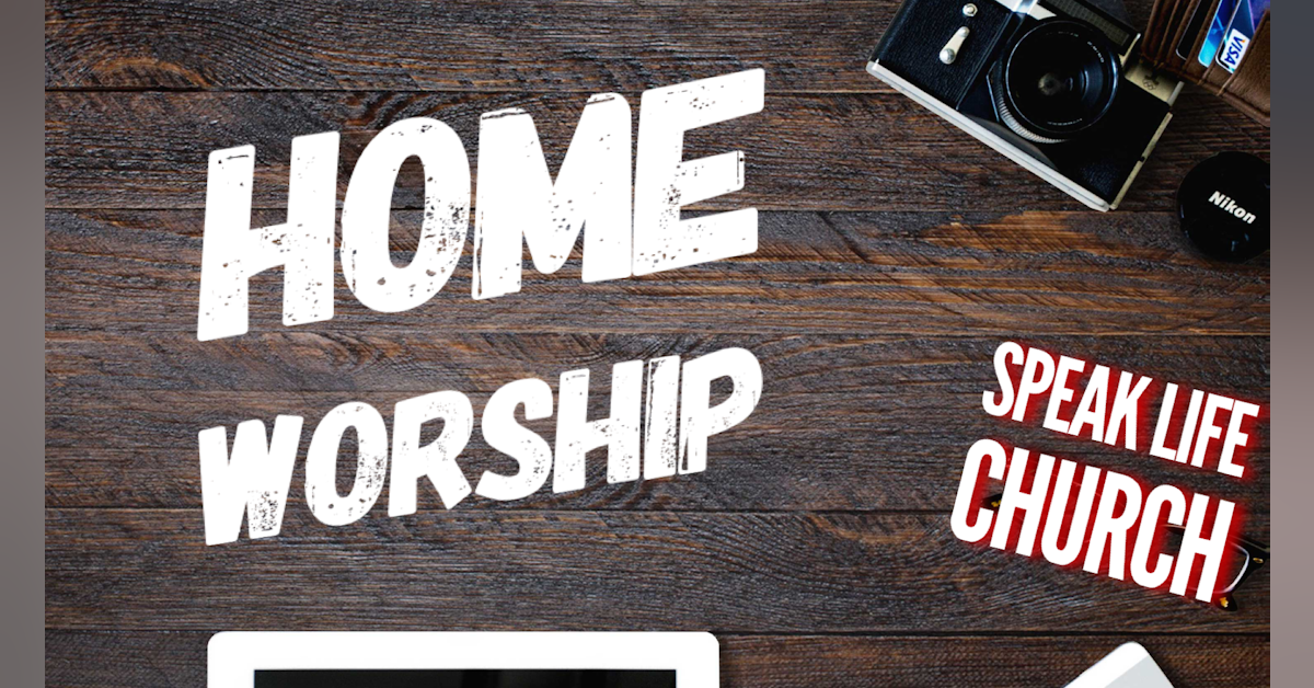 How Do You Worship At Home? | Episode 206